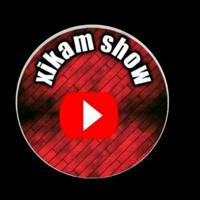 Xikam show