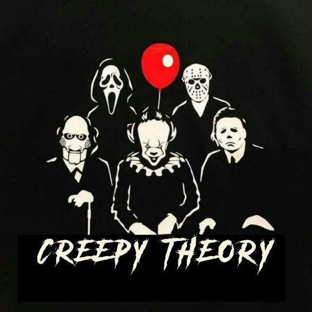 Creepy Theory