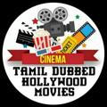 Tamil dubbed Hollywood