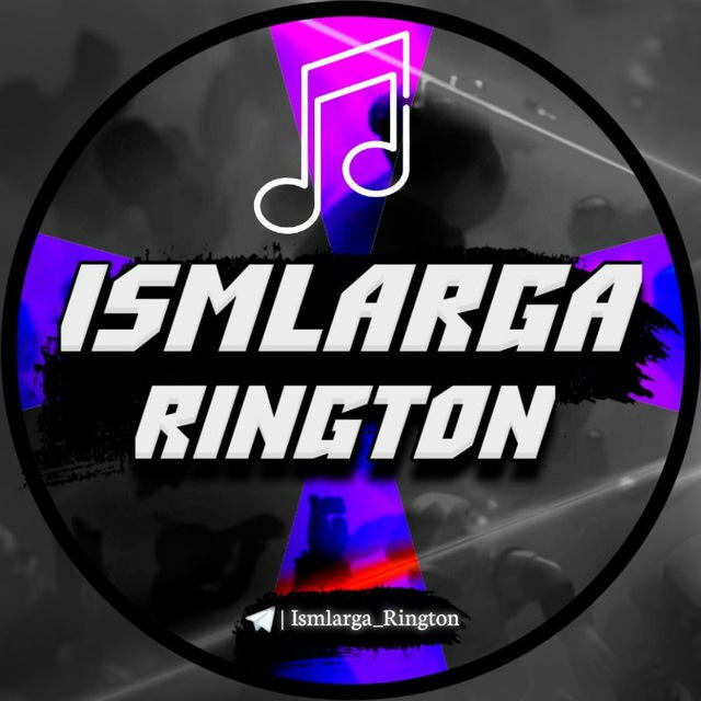 ISMLARGA RINGTON 🎶 | Расмий канал