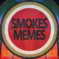 Smokes & Memes v.3.0