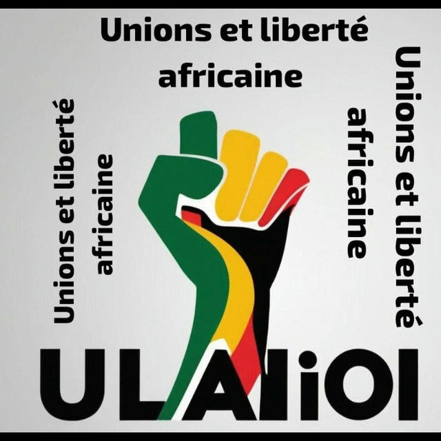 ✊🏿Unions et Liberté Africaine