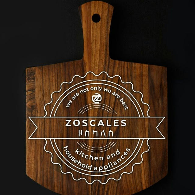 Zoscales Household & Kitchenware Appliances "ዞስካለስ የኩሽና እና የቤት ውስጥ መገልገያ እቃዋች ጅምላና ችርቻሮ"