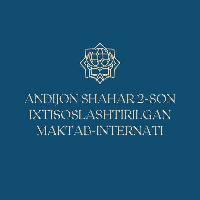 ANDIJON SHAHAR 2-SON IXTISOSLASHTIRILGAN MAKTAB-INTERNATI