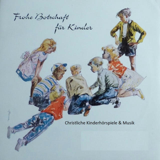 🎧Christliche Kinderhörspiele & Musik🎧