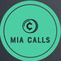 MIA CALLS