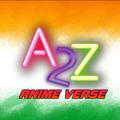 A2Z Anime Verse (Official)