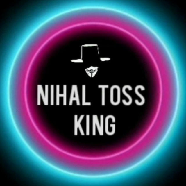 NIHAL TOSS KING