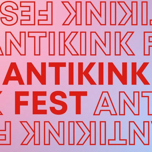 ANTIKINK FEST 🍓