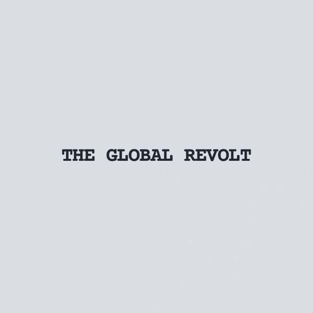 The Global Revolt - Hiba Hajaj هبة حجاج