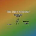 TRY LUCK AIRDROP
