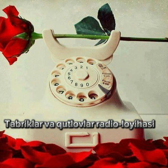 🥳TABRIKLAR VA QUTLOVLAR RADIO_LOYIHASI🎉