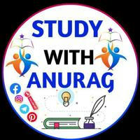 STUDY WITH ANURAG