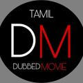 Tamil dubbed Movies