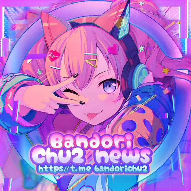 Bandori Chu2 news