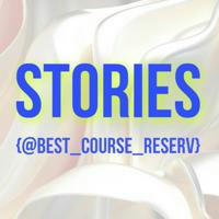 STORIES / REELS {@best_course_reserv}