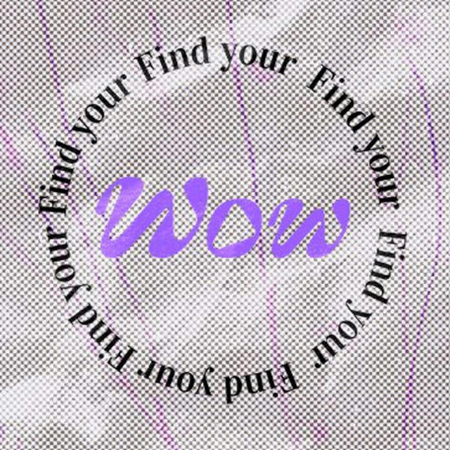 Find your WOW