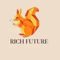 RICH FUTURE | Материалы