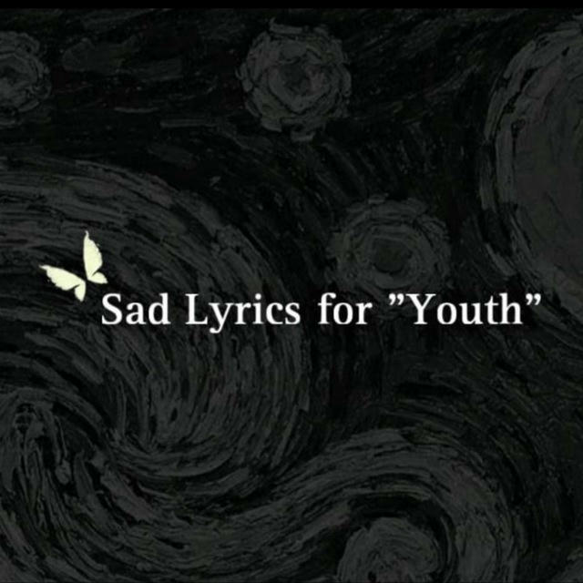 Sad Lyrics for youth