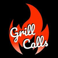 Grill Calls