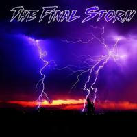 The Final Storm Unbanned