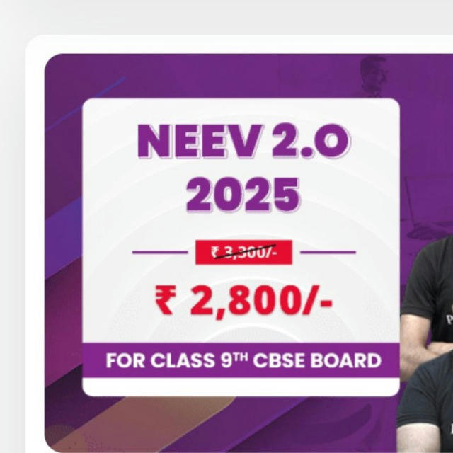 NEEV BATCH CLASS 9TH 2025