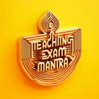 Teaching Exam Mantra™ | PRT TGT PGT| CTET| KVS| NVS| DSSSB