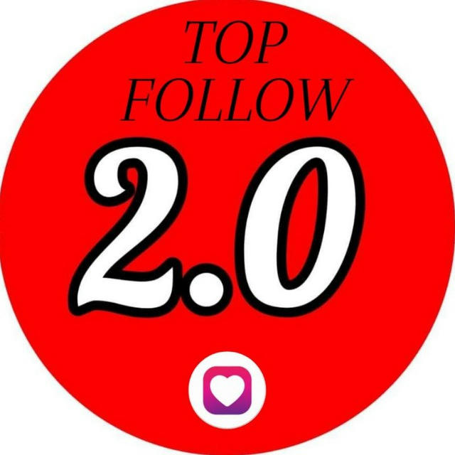 TOP FOLLOW 2.0™