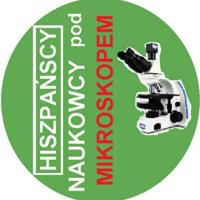 Hiszpańscy Naukowcy po Polsku - preparaty pod mikroskopem