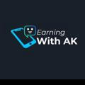 Earning With AK