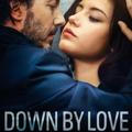 Down by love
