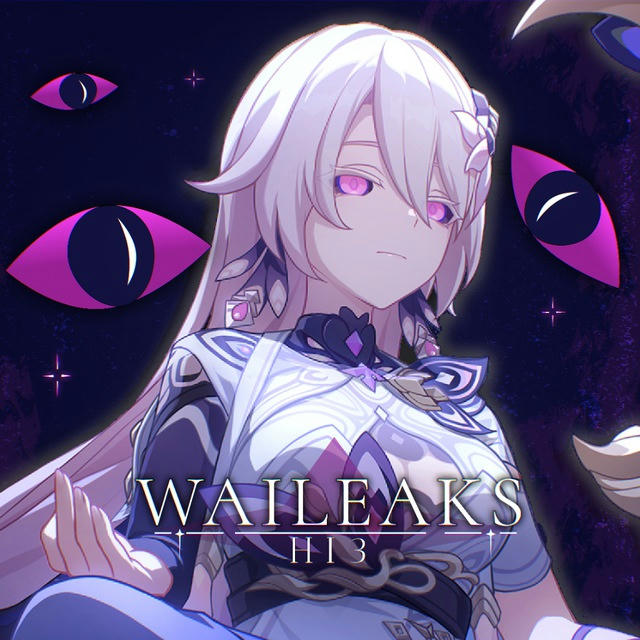 Waileaks | Honkai Impact 3rd