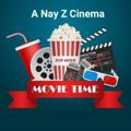 A Nay Z Cinema (ရုပ်ရှင် zone) Movie Time