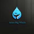 ❝ Asian Big Whale ❞