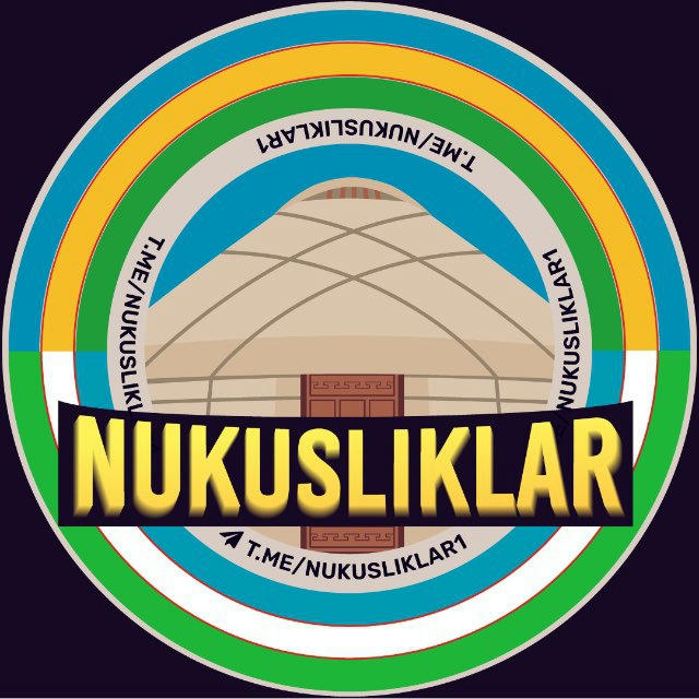 Nukusliklar | Расмий канал
