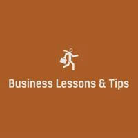 Business Lessons & Tips💡
