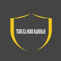 TOSS KA BOSS BADSHAH