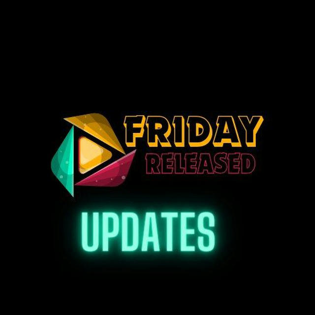 Friday Released Updates