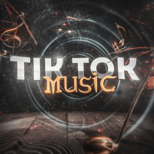 TIK TOK MUSIC