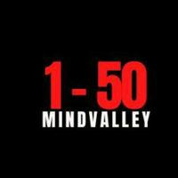 Mindvalley 1-50