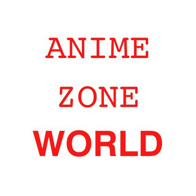 ㊗️🔱⚜️ ANIME ZONE WORLD 🗾🌐