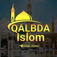Qalbda Islom | Siz Izlagan Kanal