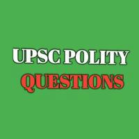 UPSC POLITY QUESTION