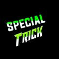 Special Trick