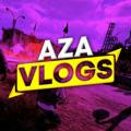 AZA VLOGS🔥