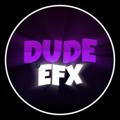 DUDE__EFX TUTORIALS 😇