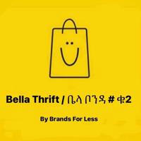 Bella Thrift | ቤላ ቦንዳ #ቁጥር 2