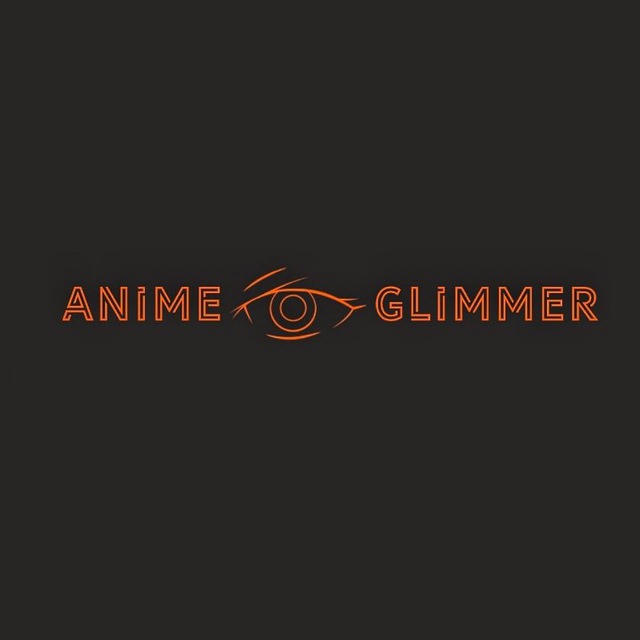 Anime glimmer | انیمه گلایمر