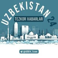 UZBEKISTAN24 | Расмий канал Тезкор Xабарлар🇺🇿