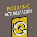 POCO X3/NFC ESPAÑOL | UPDATES